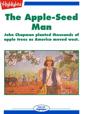 cover image of The Apple-Seed Man/Arbor Day Celebrates Our Love of Trees